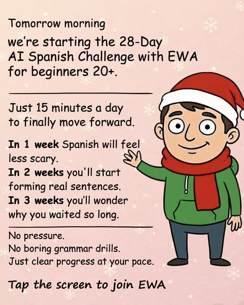 Ad for EWA's 28-Day AI Spanish Challenge for beginners aged 20+. It highlights the ease of learning Spanish in just