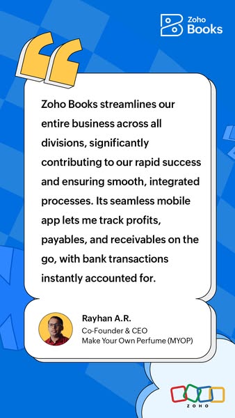 This ad uses a customer testimonial to promote Zoho Books, highlighting its ability to streamline business operations an