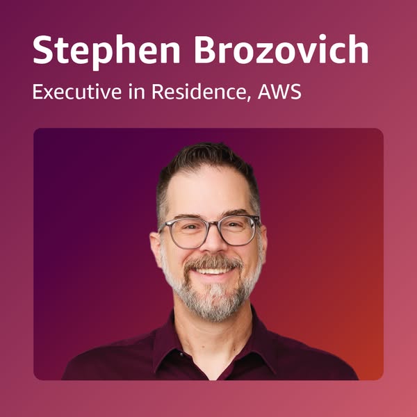This ad features a professional headshot of Stephen Brozovich, introduced as 'Executive in Residence' at AWS. Th