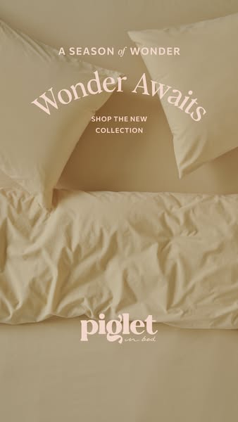 An advertisement from Piglet in Bed showcases their bedding collection. The advertisement reads, "A Season of Wonde
