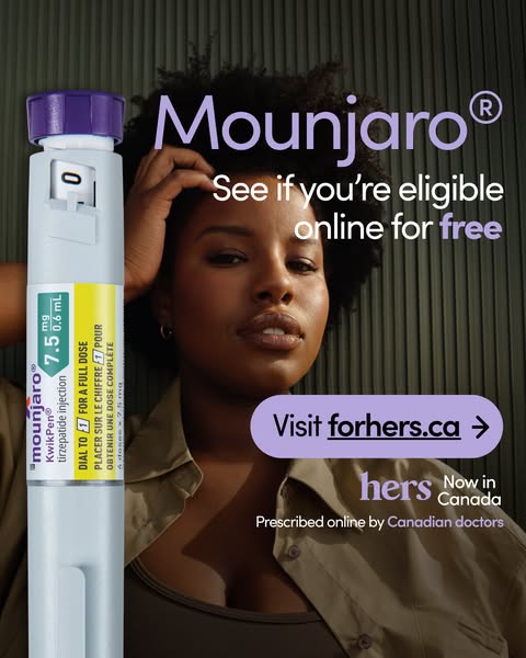 This ad promotes Mounjaro and encourages users to visit forhers.ca to see if they are eligible for the prescription onli