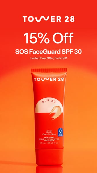 This image ad promotes Tower 28's SOS FaceGuard SPF 30 with a 15% off limited-time offer ending on March 31st. The a