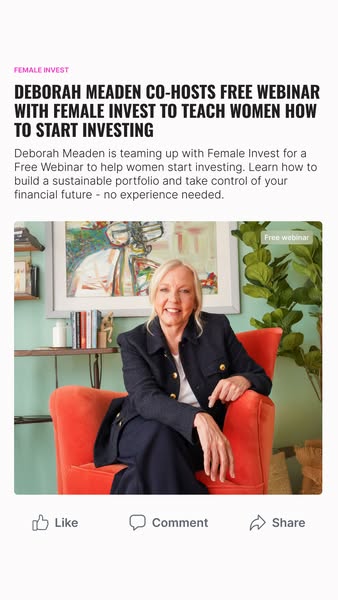 This image ad promotes a free webinar co-hosted by Deborah Meaden and Female Invest, aimed at teaching women how to star