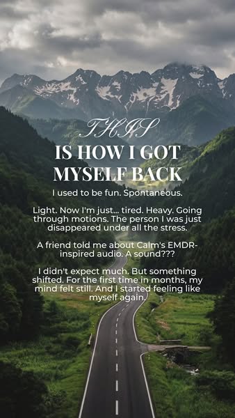 The ad conveys a personal journey of stress and recovery using Calm's EMDR-inspired audio through a heartfelt testim