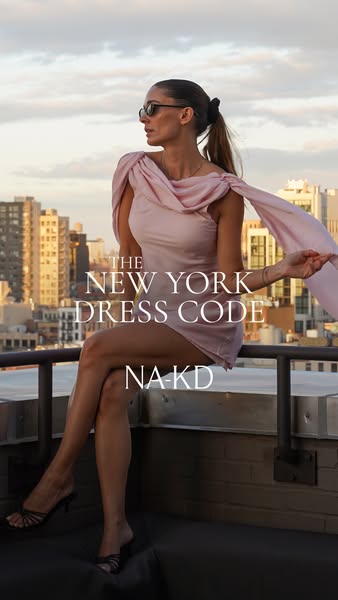 This ad for NA-KD clothing promotes the brand's dresses as part of "The New York Dress Code". The ad featu