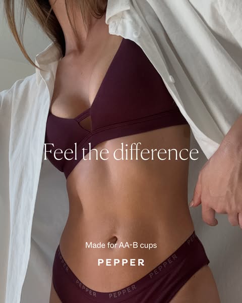 This ad features a woman wearing a matching bra and underwear set from Pepper. The ad highlights the brand's focus o