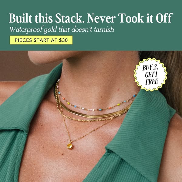 This ad showcases the brand's waterproof gold jewelry and highlights that the pieces do not tarnish. The jewelry is 