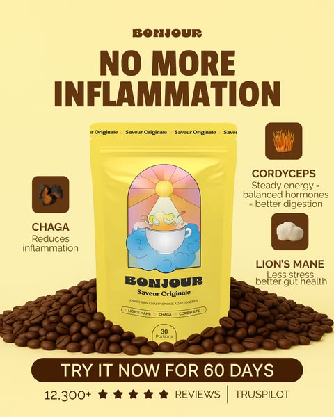 This ad for Bonjour mushroom coffee promotes the product's ability to reduce inflammation, provide steady energy, an