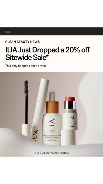This is a static image ad announcing a 20% off sitewide sale for Ilia Beauty. It features a range of Ilia's makeup p