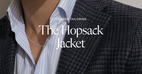 An image ad that showcases a man wearing a hopsack jacket. The ad emphasizes the jacket's suitability for summer tai