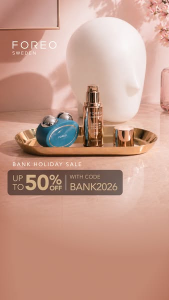 This ad promotes Foreo products with a Bank Holiday Sale offering up to 50% off with a code.