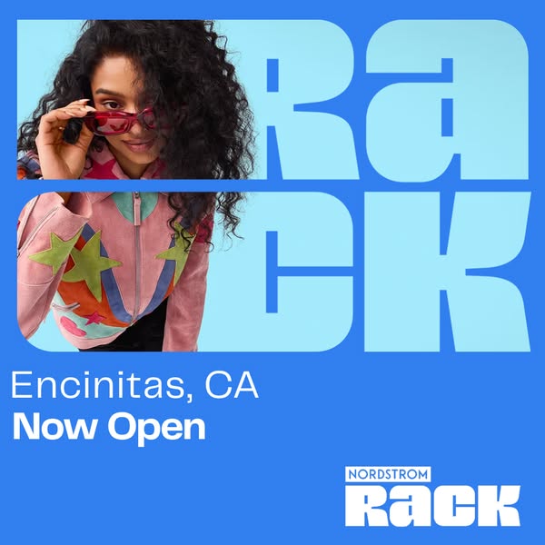 The ad for Nordstrom Rack announces that they are now open in Encinitas, CA. The visual features a person wearing a jack