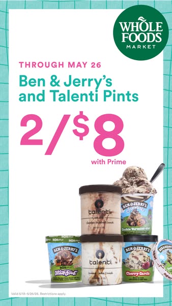 An image ad promoting a sale on Ben & Jerry's and Talenti ice cream pints at Whole Foods Market for Amazon Prime