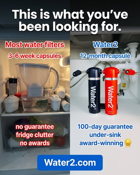This is a comparison ad showing a typical water filter stored in a refrigerator compared to the Water2 under-sink water 