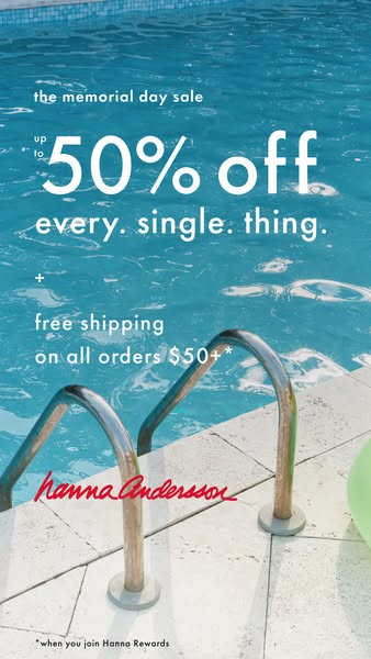 This ad promotes Hanna Andersson's Memorial Day sale, offering up to 50% off everything and free shipping on orders