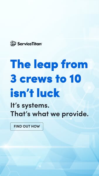 This ad for ServiceTitan highlights the challenges of scaling a business from 3 to 10 crews and positions their systems 