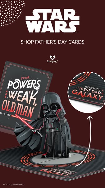 This image ad for Lovepop features a Star Wars themed Father's Day card.