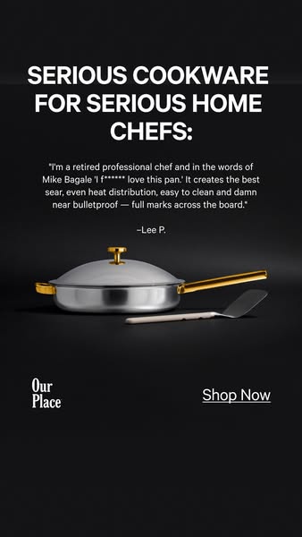 This ad for Our Place cookware features a testimonial from a professional chef, emphasizing the product's high quali