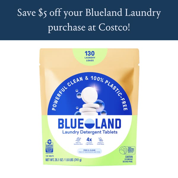 This ad features Blueland Laundry Detergent Tablets promoting a special offer at Costco.