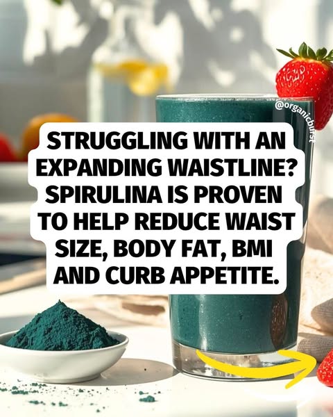 The ad features a glass of blue-green spirulina smoothie, highlighting its benefits for reducing waist size, body fat, a
