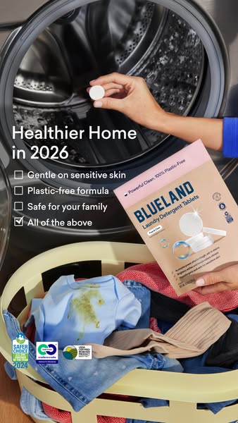 An ad for Blueland laundry detergent tablets highlighting the products gentle and plastic-free formula and it's safe
