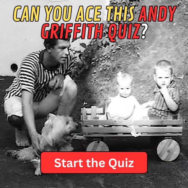 This ad is for a quiz about the Andy Griffith show. It features a black and white photo of Andy Griffith with two childr