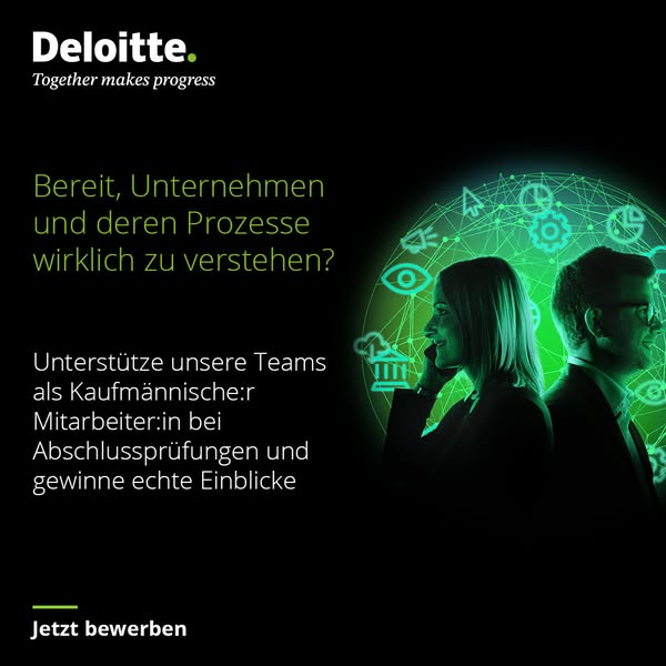 This ad is for Deloitte, seeking a Kaufmännische:r Mitarbeiter:in (Commercial Employee) to support their teams in auditi