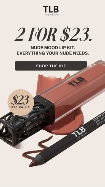 This ad promotes The Lip Bar's Nude Mood Lip Kit, emphasizing its value and encouraging immediate purchase with a li