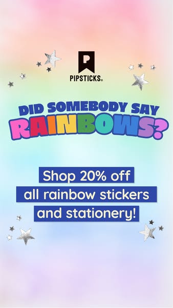 This ad for Pipsticks promotes a sale on rainbow-themed stickers and stationery. It features a colorful, playful design 