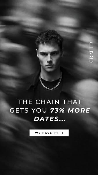 This ad features a black and white image of a man wearing a chain. The ad claims that this chain helps men get 73% more 