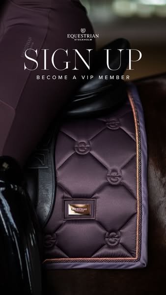 This ad is for Equestrian Stockholm, a brand that sells equestrian equipment. The ad encourages viewers to sign up to be