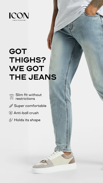 This ad for Icon Amsterdam promotes jeans that are designed to fit comfortably on people with larger thighs. The ad high
