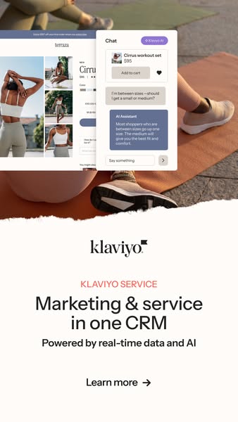 This ad for Klaviyo highlights the brand's marketing and service capabilities in one CRM, powered by real-time data 