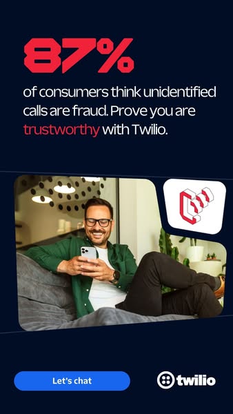 This ad for Twilio highlights the problem of unidentified calls being perceived as fraud by a large percentage of consum