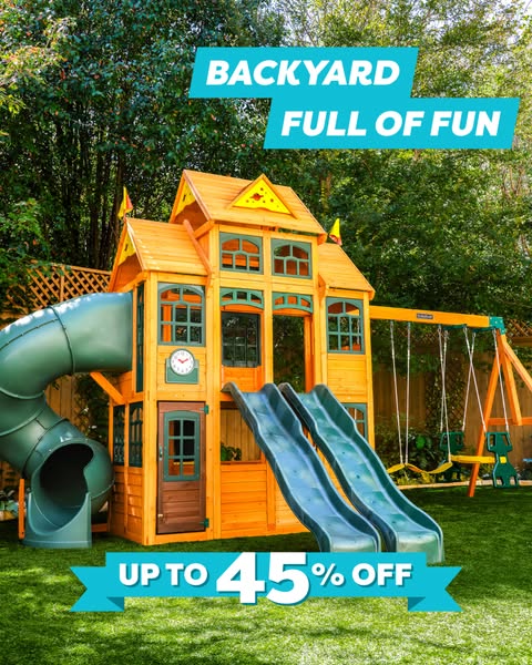 The ad showcases a wooden playset with a slide and swing, set against a lush green backyard. The creative emphasizes the