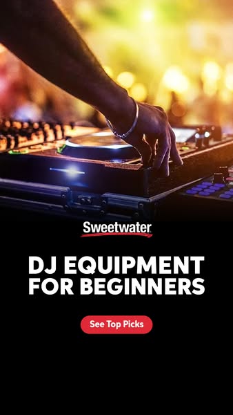 The ad promotes Sweetwater's DJ equipment for beginners. It features a person using DJ equipment. The ad encourages 