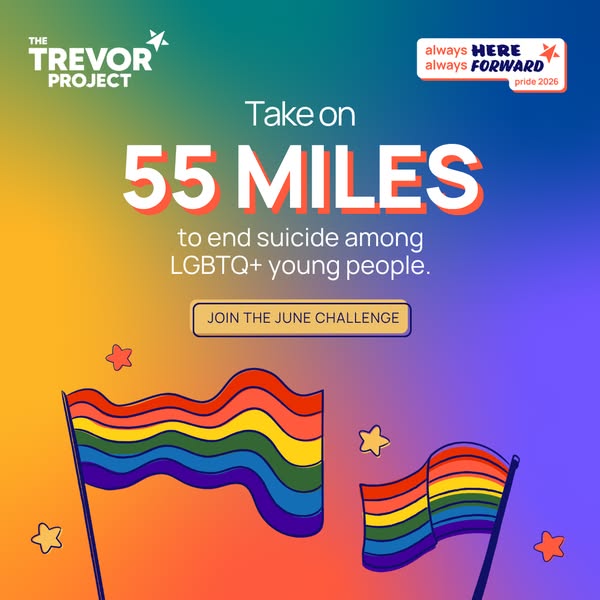 An image ad promoting The Trevor Project's June challenge. The challenge encourages participants to take on 55 miles