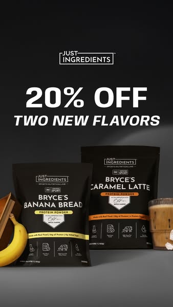 This ad features a protein powder from Just Ingredients in two new flavors and a 20% off discount. The protein powder is