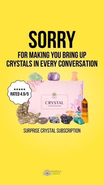This image ad for Mindful Souls uses humor to connect with crystal enthusiasts. It playfully apologizes for causing cust