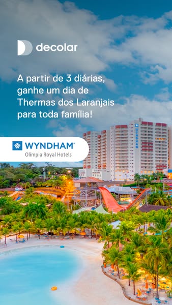This image ad promotes Decolar's offer of a free day at Thermas dos Laranjais for families who book a stay of 3 or m
