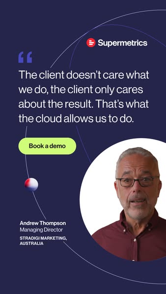 This ad features a testimonial from the managing director of Stradigi Marketing about how Supermetrics helps his busines
