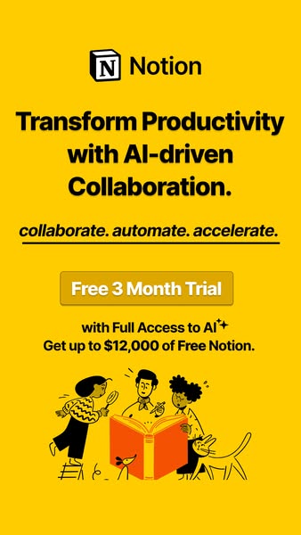 This image ad for Notion promotes its AI-driven collaboration features and offers a free 3-month trial with full access 