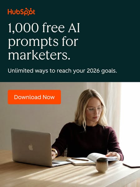 The image ad promotes HubSpot's free AI prompts for marketers, promising unlimited ways to reach 2026 goals. It feat