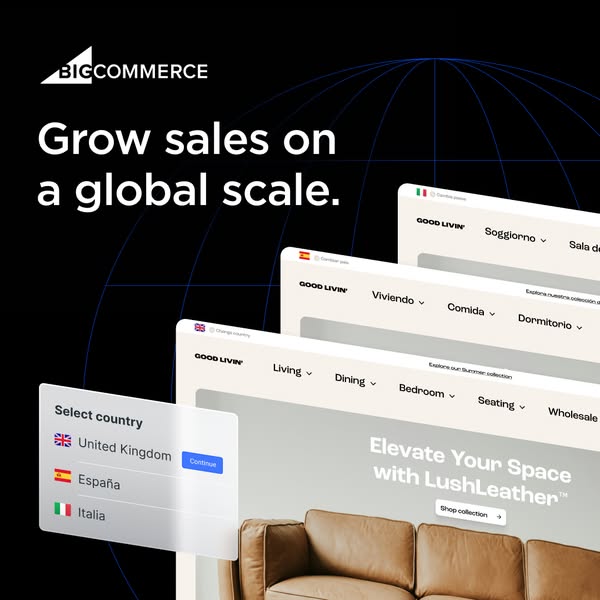 This ad promotes BigCommerce as a platform to grow sales on a global scale. The ad features a website interface that all