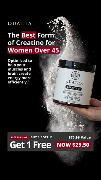 This image ad promotes Qualia Creatine+ as the best form of creatine for women over 45. It highlights the product's 