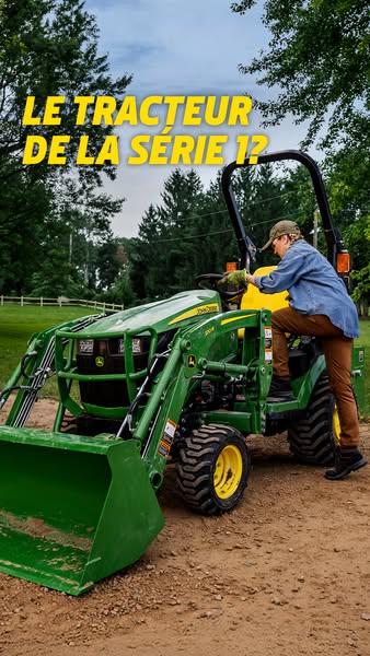 This image ad features a John Deere tractor with the headline, "LE TRACTEUR DE LA SÉRIE 1?"