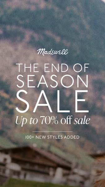 This Madewell image ad promotes an end-of-season sale with discounts of up to 70% on newly added styles.