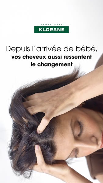 This ad acknowledges the changes a woman's hair goes through after having a baby and suggests Klorane products as a 