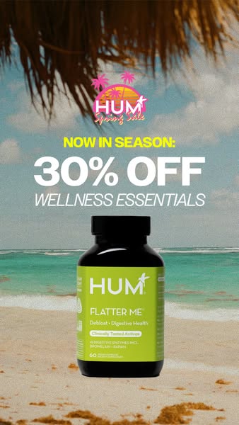 This image ad for HUM Flatter Me shows the supplement in front of a beach scene and promotes 30% off Wellness Essentials