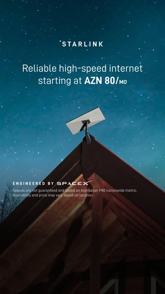 This ad promotes Starlink internet services, highlighting reliable high-speed internet starting at AZN 80/mo. It shows t
